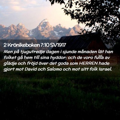Picture 02 - 2 Krönikeboken 7:10 SV1917 - Men på tjugutredje dagen i sjunde månaden lät - Bible Verse Picture
