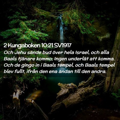 Picture 02 - 2 Kungaboken 10:21 SV1917 - Och Jehu sände bud över hela Israel, och alla - Bible Verse Picture