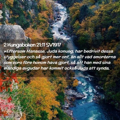 Picture 02 - 2 Kungaboken 21:11 SV1917 - »Eftersom Manasse, Juda konung, har bedrivit - Bible Verse Picture