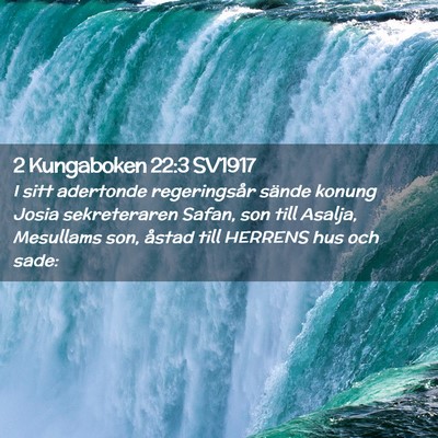 Picture 02 - 2 Kungaboken 22:3 SV1917 - I sitt adertonde regeringsår sände konung Josia - Bible Verse Picture