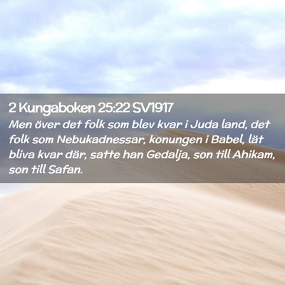 Picture 02 - 2 Kungaboken 25:22 SV1917 - Men över det folk som blev kvar i Juda land, det - Bible Verse Picture