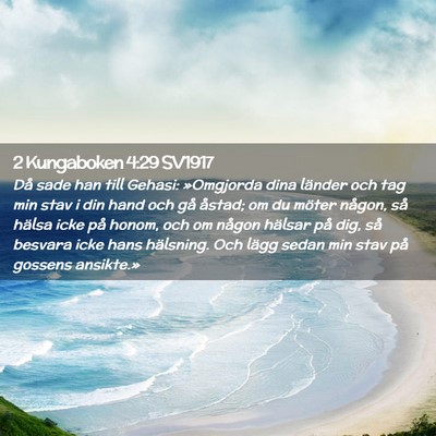 Picture 02 - 2 Kungaboken 4:29 SV1917 - Då sade han till Gehasi: »Omgjorda dina länder - Bible Verse Picture