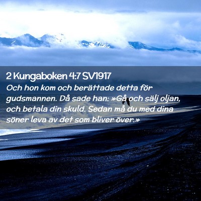 Picture 02 - 2 Kungaboken 4:7 SV1917 - Och hon kom och berättade detta för gudsmannen. - Bible Verse Picture