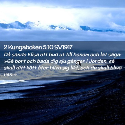 Picture 02 - 2 Kungaboken 5:10 SV1917 - Då sände Elisa ett bud ut till honom och lät - Bible Verse Picture