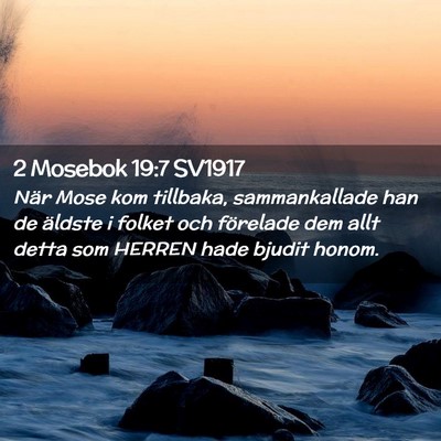 Picture 02 - 2 Mosebok 19:7 SV1917 - När Mose kom tillbaka, sammankallade han de - Bible Verse Picture