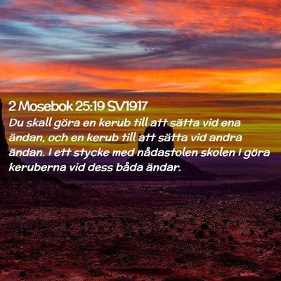 Picture 02 - 2 Mosebok 25:19 SV1917 - Du skall göra en kerub till att sätta vid ena - Bible Verse Picture