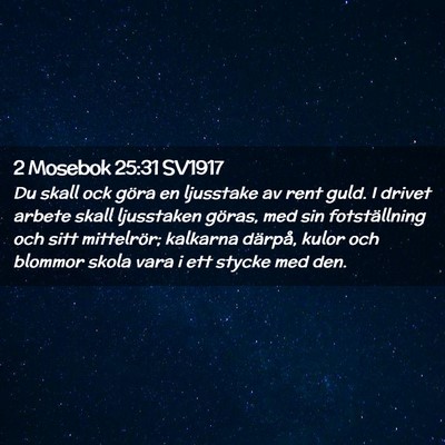 Picture 02 - 2 Mosebok 25:31 SV1917 - Du skall ock göra en ljusstake av rent guld. I - Bible Verse Picture