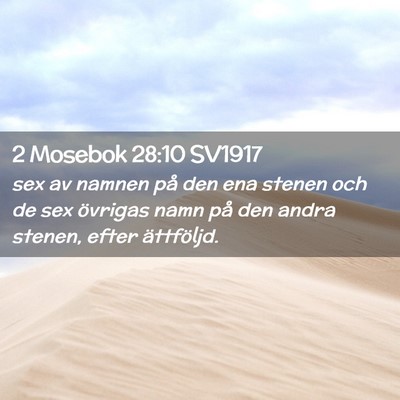 Picture 02 - 2 Mosebok 28:10 SV1917 - sex av namnen på den ena stenen och de sex - Bible Verse Picture