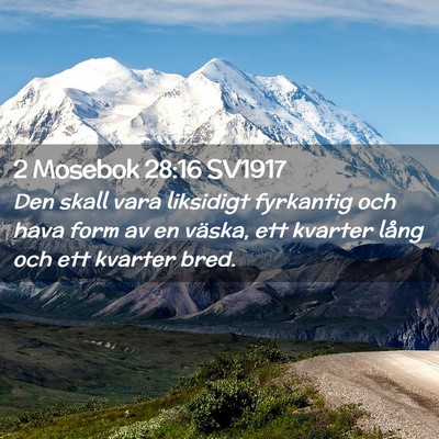 Picture 02 - 2 Mosebok 28:16 SV1917 - Den skall vara liksidigt fyrkantig och hava form - Bible Verse Picture