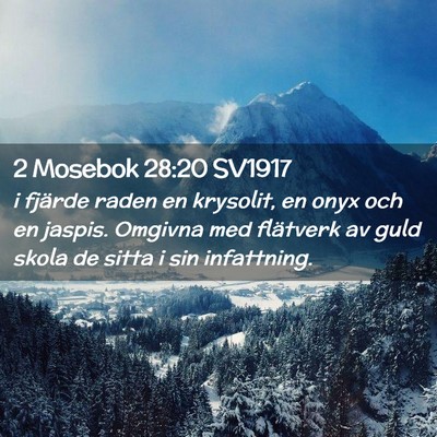 Picture 02 - 2 Mosebok 28:20 SV1917 - i fjärde raden en krysolit, en onyx och en - Bible Verse Picture