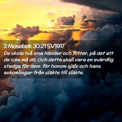 Picture 02 - 2 Mosebok 30:21 SV1917 - De skola två sina händer och fötter, på det - Bible Verse Picture