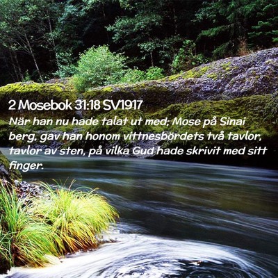 Picture 02 - 2 Mosebok 31:18 SV1917 - När han nu hade talat ut med; Mose på Sinai - Bible Verse Picture