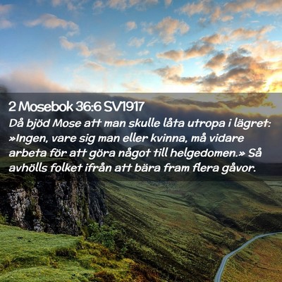 Picture 02 - 2 Mosebok 36:6 SV1917 - Då bjöd Mose att man skulle låta utropa i - Bible Verse Picture