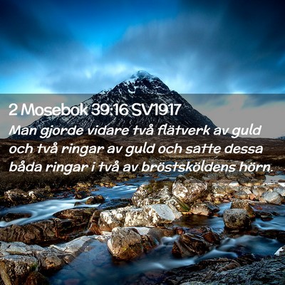 Picture 02 - 2 Mosebok 39:16 SV1917 - Man gjorde vidare två flätverk av guld och två - Bible Verse Picture