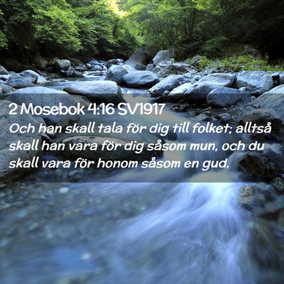 Picture 02 - 2 Mosebok 4:16 SV1917 - Och han skall tala för dig till folket; alltså - Bible Verse Picture