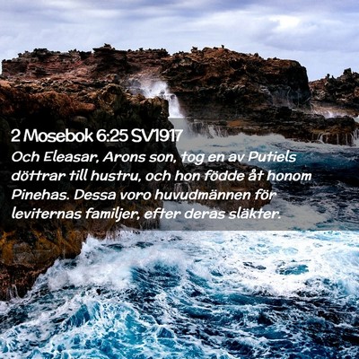 Picture 02 - 2 Mosebok 6:25 SV1917 - Och Eleasar, Arons son, tog en av Putiels - Bible Verse Picture