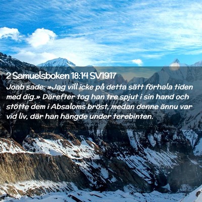 Picture 02 - 2 Samuelsboken 18:14 SV1917 - Joab sade: »Jag vill icke på detta sätt - Bible Verse Picture