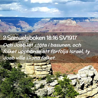 Picture 02 - 2 Samuelsboken 18:16 SV1917 - Och Joab lät stöta i basunen, och folket - Bible Verse Picture