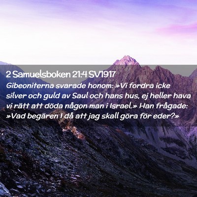 Picture 02 - 2 Samuelsboken 21:4 SV1917 - Gibeoniterna svarade honom: »Vi fordra icke - Bible Verse Picture