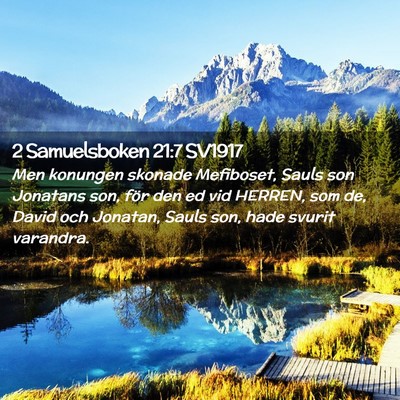 Picture 02 - 2 Samuelsboken 21:7 SV1917 - Men konungen skonade Mefiboset, Sauls son - Bible Verse Picture