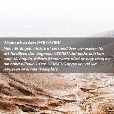 Picture 02 - 2 Samuelsboken 24:16 SV1917 - Men när ängeln räckte ut sin hand över - Bible Verse Picture
