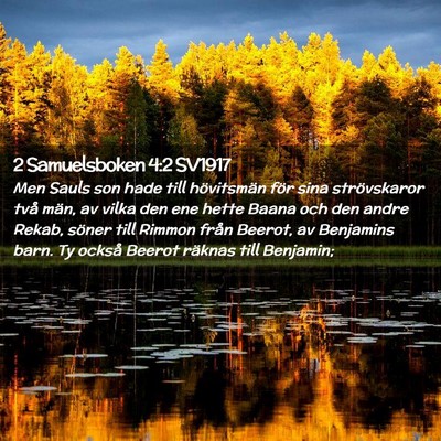 Picture 02 - 2 Samuelsboken 4:2 SV1917 - Men Sauls son hade till hövitsmän för sina - Bible Verse Picture
