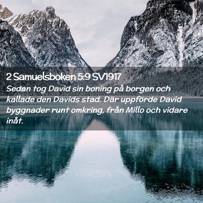 Picture 02 - 2 Samuelsboken 5:9 SV1917 - Sedan tog David sin boning på borgen och kallade - Bible Verse Picture