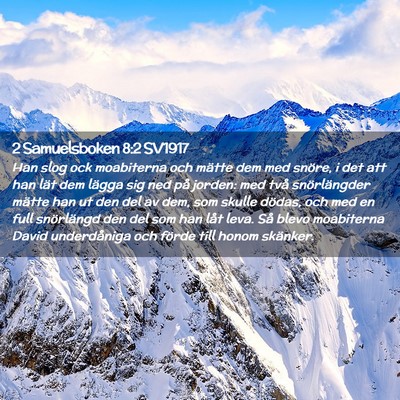 Picture 02 - 2 Samuelsboken 8:2 SV1917 - Han slog ock moabiterna och mätte dem med - Bible Verse Picture