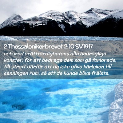 Picture 02 - 2 Thessalonikerbrevet 2:10 SV1917 - och med orättfärdighetens alla bedrägliga - Bible Verse Picture