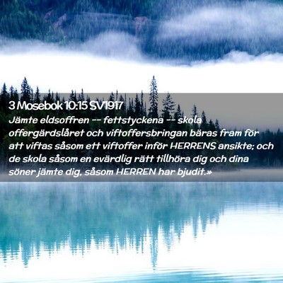 Picture 02 - 3 Mosebok 10:15 SV1917 - Jämte eldsoffren -- fettstyckena -- skola - Bible Verse Picture