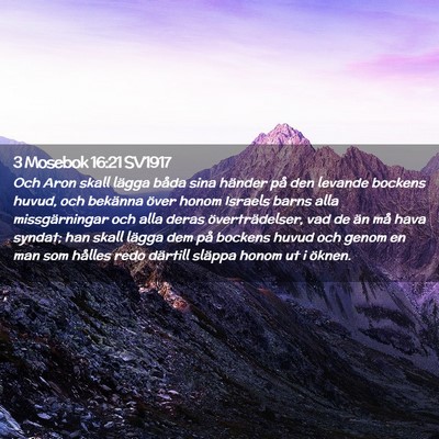 Picture 02 - 3 Mosebok 16:21 SV1917 - Och Aron skall lägga båda sina händer på den - Bible Verse Picture