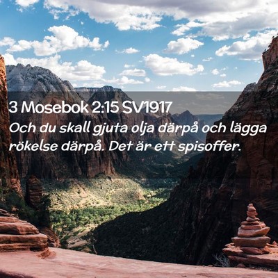 Picture 02 - 3 Mosebok 2:15 SV1917 - Och du skall gjuta olja därpå och lägga - Bible Verse Picture
