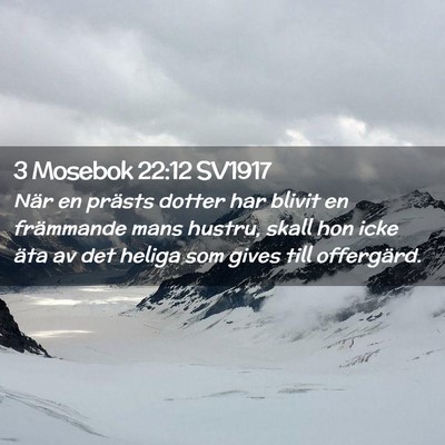 Picture 02 - 3 Mosebok 22:12 SV1917 - När en prästs dotter har blivit en främmande - Bible Verse Picture