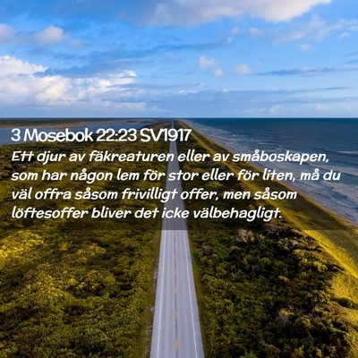 Picture 02 - 3 Mosebok 22:23 SV1917 - Ett djur av fäkreaturen eller av småboskapen, - Bible Verse Picture