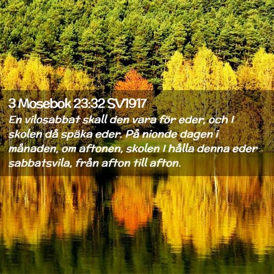 Picture 02 - 3 Mosebok 23:32 SV1917 - En vilosabbat skall den vara för eder, och I - Bible Verse Picture