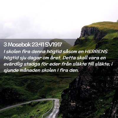 Picture 02 - 3 Mosebok 23:41 SV1917 - I skolen fira denna högtid såsom en HERRENS - Bible Verse Picture