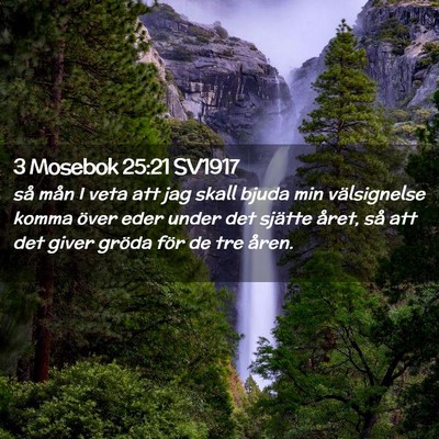 Picture 02 - 3 Mosebok 25:21 SV1917 - så mån I veta att jag skall bjuda min - Bible Verse Picture