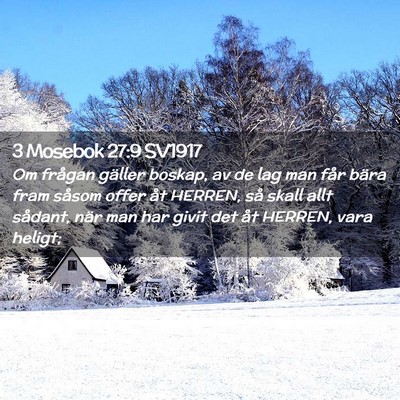 Picture 02 - 3 Mosebok 27:9 SV1917 - Om frågan gäller boskap, av de lag man får - Bible Verse Picture