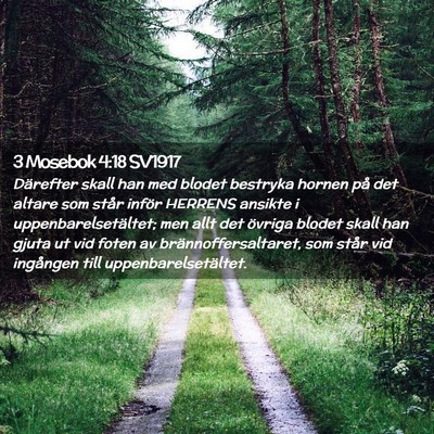 Picture 02 - 3 Mosebok 4:18 SV1917 - Därefter skall han med blodet bestryka hornen - Bible Verse Picture