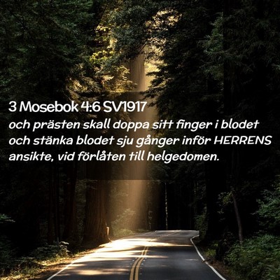 Picture 02 - 3 Mosebok 4:6 SV1917 - och prästen skall doppa sitt finger i blodet och - Bible Verse Picture