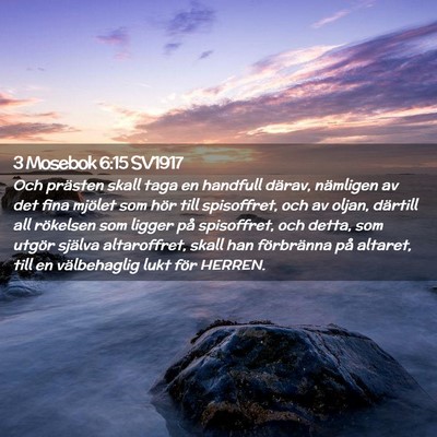 Picture 02 - 3 Mosebok 6:15 SV1917 - Och prästen skall taga en handfull därav, - Bible Verse Picture