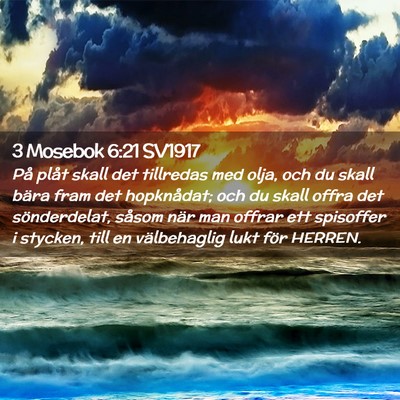 Picture 02 - 3 Mosebok 6:21 SV1917 - På plåt skall det tillredas med olja, och du - Bible Verse Picture