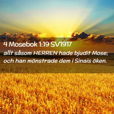 Picture 02 - 4 Mosebok 1:19 SV1917 - allt såsom HERREN hade bjudit Mose; och han - Bible Verse Picture