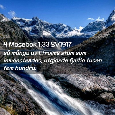 Picture 02 - 4 Mosebok 1:33 SV1917 - så många av Efraims stam som inmönstrades; - Bible Verse Picture