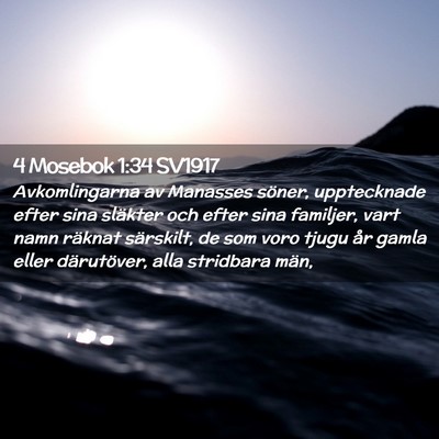 Picture 02 - 4 Mosebok 1:34 SV1917 - Avkomlingarna av Manasses söner, upptecknade - Bible Verse Picture