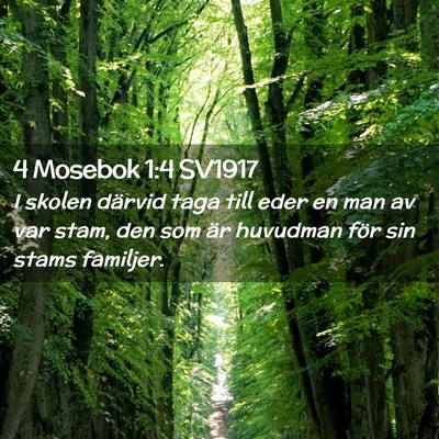 Picture 02 - 4 Mosebok 1:4 SV1917 - I skolen därvid taga till eder en man av var - Bible Verse Picture