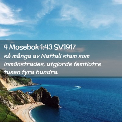 Picture 02 - 4 Mosebok 1:43 SV1917 - så många av Naftali stam som inmönstrades, - Bible Verse Picture