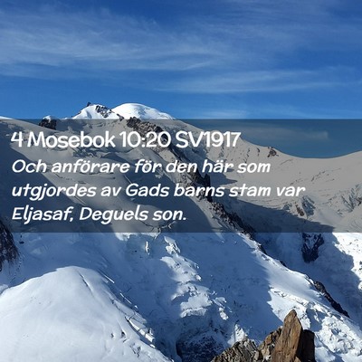 Picture 02 - 4 Mosebok 10:20 SV1917 - Och anförare för den här som utgjordes av Gads - Bible Verse Picture