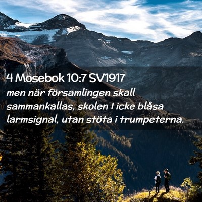 Picture 02 - 4 Mosebok 10:7 SV1917 - men när församlingen skall sammankallas, skolen - Bible Verse Picture