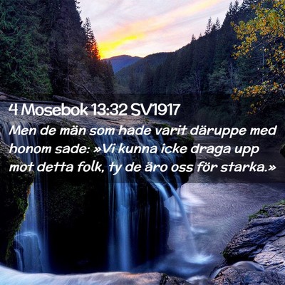 Picture 02 - 4 Mosebok 13:32 SV1917 - Men de män som hade varit däruppe med honom - Bible Verse Picture